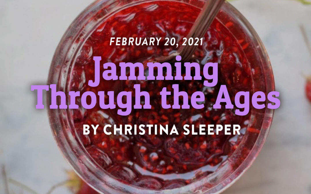“Jamming Through the Ages” by Christina Sleeper