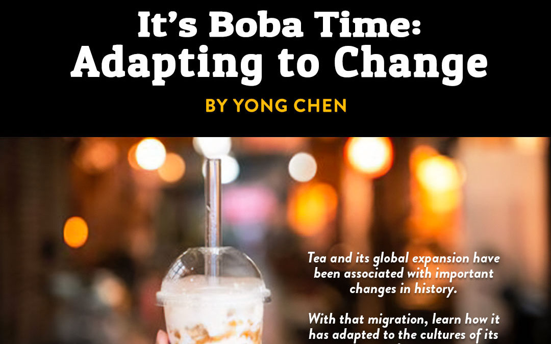 “It’s Boba Time: Adapting to Change” by Yong Chen